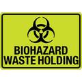 Lyle Sign, Biohazard Waste Holding (W Sym) LCUV-0113ST-RD_10x7